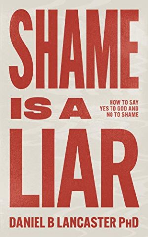 Cover for Shame Is a Liar