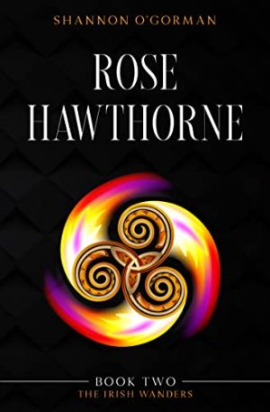 Cover for Rose Hawthorne: The Irish Wanders