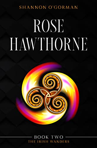 Cover for Rose Hawthorne: The Irish Wanders