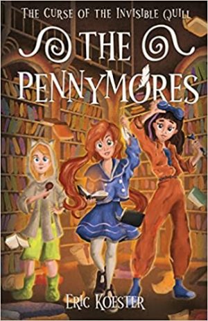Cover for The Pennymores and the Curse of the Invisible