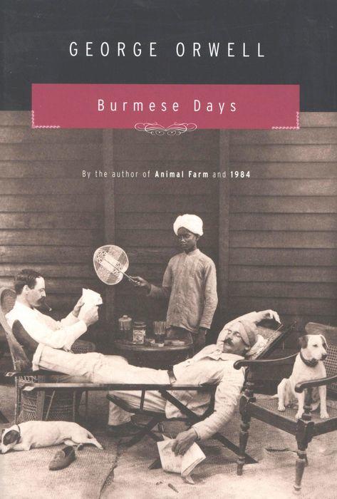 george orwell books - Burmese Days