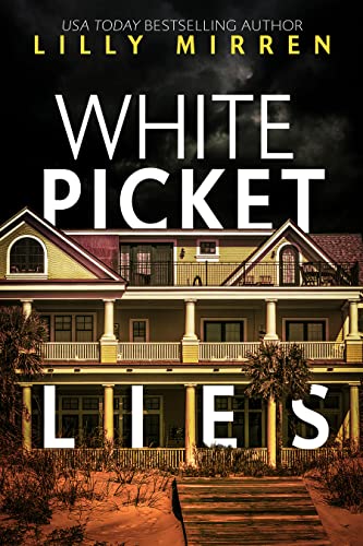 Cover for White Picket Lies
