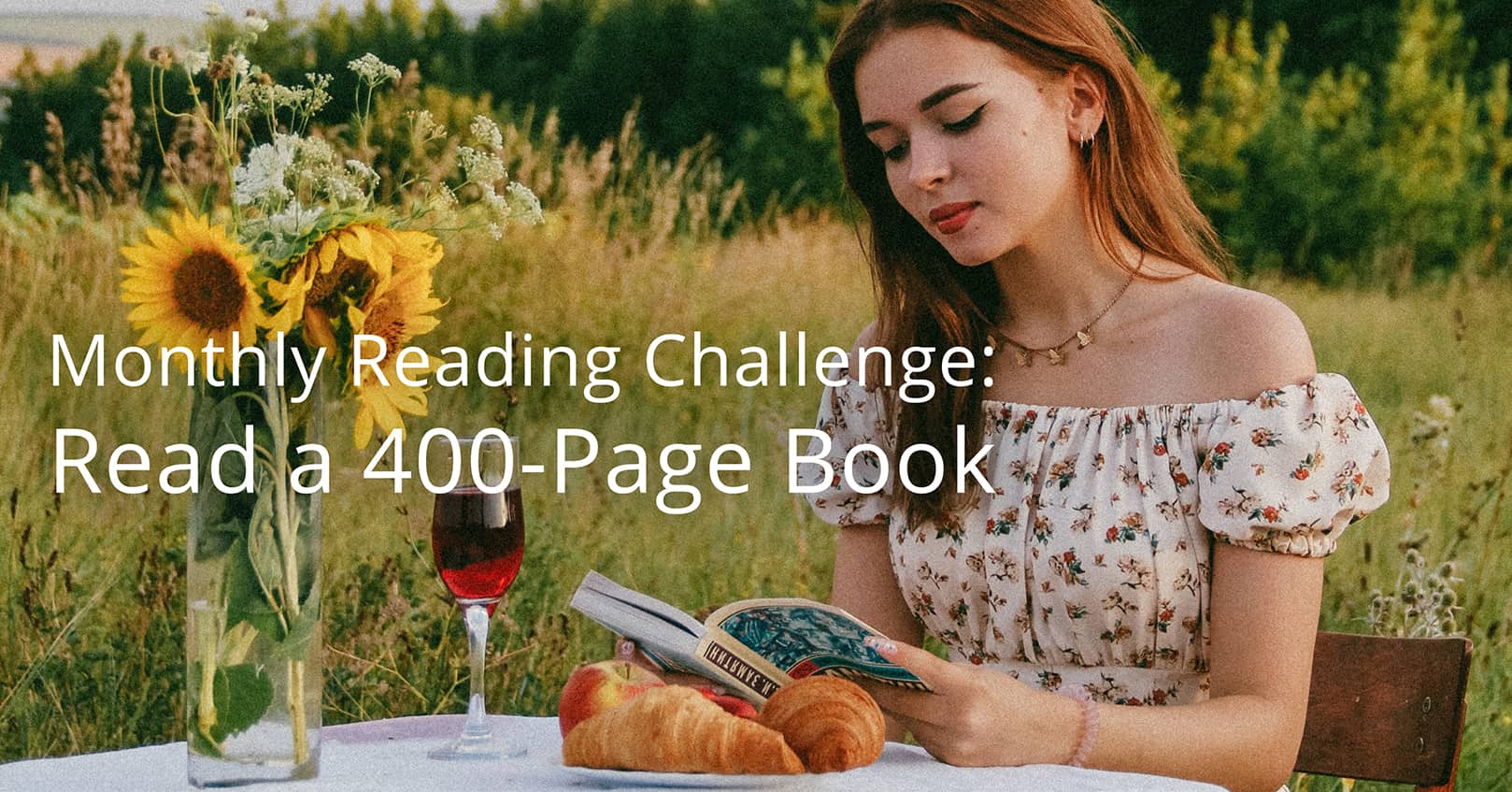 monthly reading challenge: read a 400 page book
