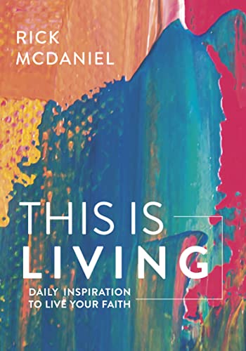 Cover for This Is Living: Daily Inspiration to Live Your Faith