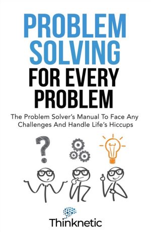 Cover for Problem Solving for Every Problem