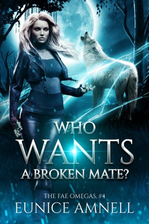 Cover for Who Wants a Broken Mate
