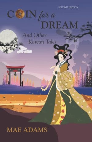 Cover for Coin for a Dream: and Other Korean Tales