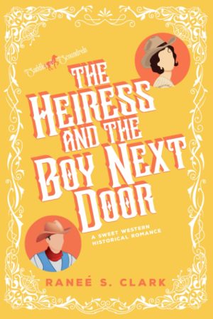 Cover for The Heiress and the Boy Next Door