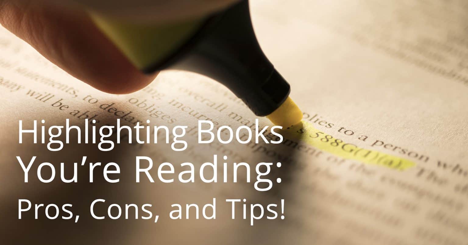 Highlighting Books You’re Reading Pros, Cons, and Tips! Book Cave