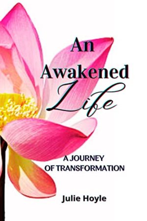 Cover for An Awakened Life, A Journey of Transformation