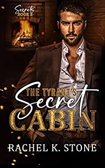 Cover for The Tyrant's Secret Cabin
