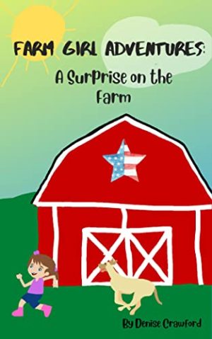 Cover for Farm Girl Adventures: A Surprise on the Farm