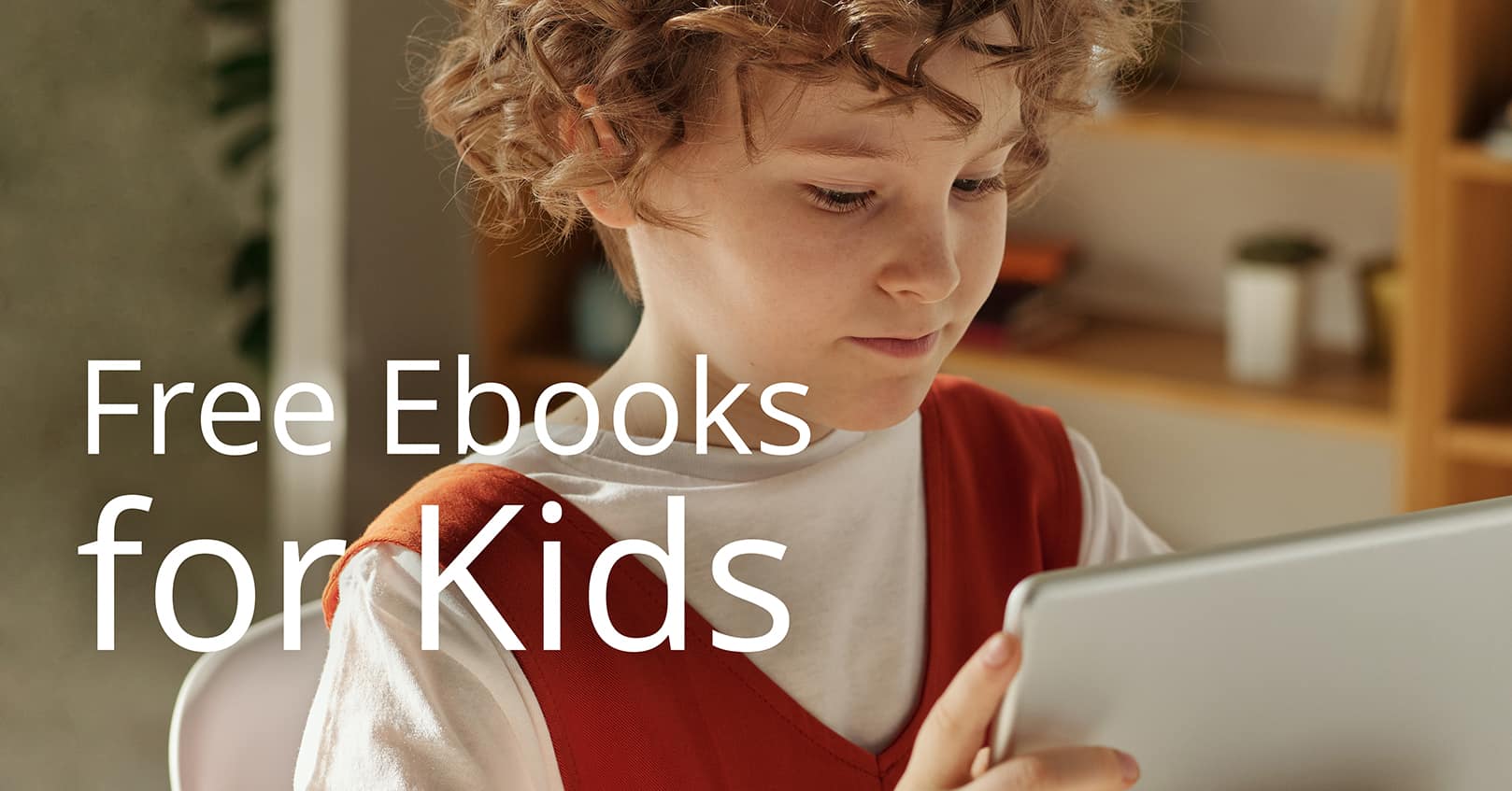 Free Ebooks for Kids: Igniting the Love for Reading with Accessible and  Entertaining Children's Literature – Book Cave