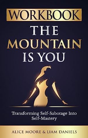 Cover for Workbook: The Mountain Is You by Brianna Wiest