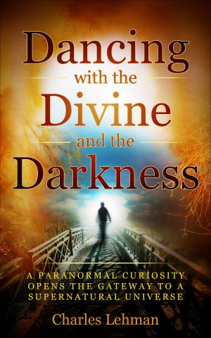 Cover for Dancing with the Divine and the Darkness
