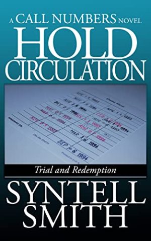 Cover for Hold Circulation: Trial and Redemption