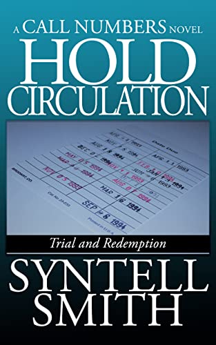 Cover for Hold Circulation: Trial and Redemption