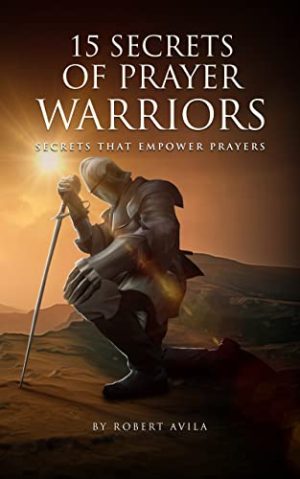 Cover for 15 Secrets of Prayer Warriors
