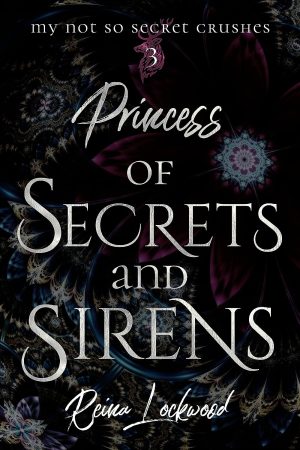 Cover for Princess of Secrets and Sirens