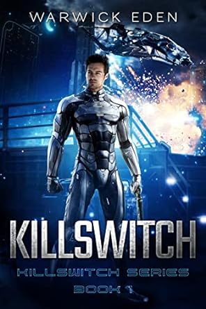Cover for Killswitch (Killswitch Book 1)