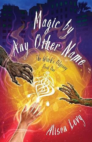 Cover for Magic by Any Other Name