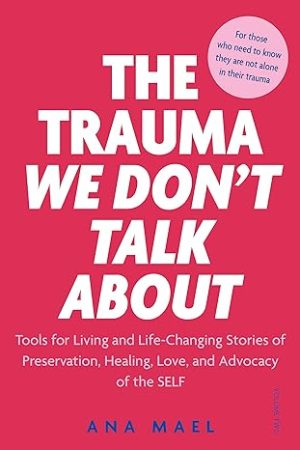 Cover for The Trauma We Don't Talk About
