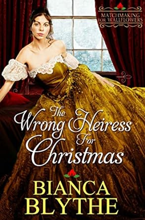 Cover for The Wrong Heiress for Christmas