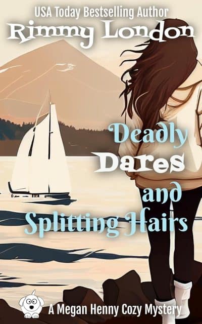 Cover for Deadly Dares and Splitting Hairs (A Megan Henny Mystery Book 5)