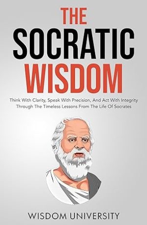Cover for The Socratic Wisdom