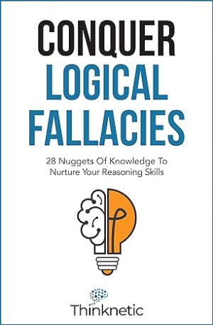 Cover for Conquer Logical Fallacies