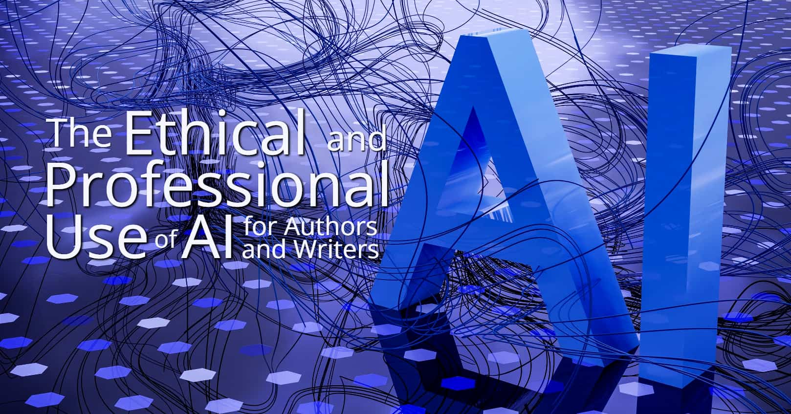 The Ethical Use of AI for Authors
