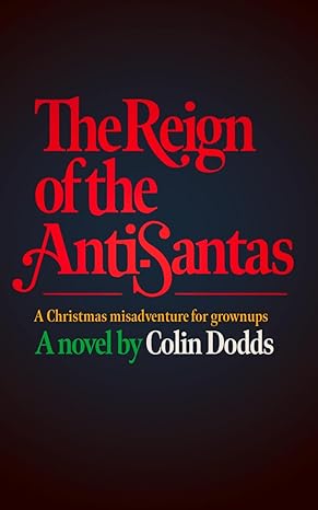 Cover for The Reign of the Anti-Santas