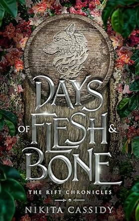 Cover for Days of Flesh & Bone (The Rift Chronicles Book 1)