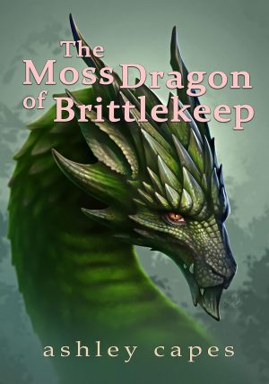 Cover for The Moss Dragon of Brittlekeep