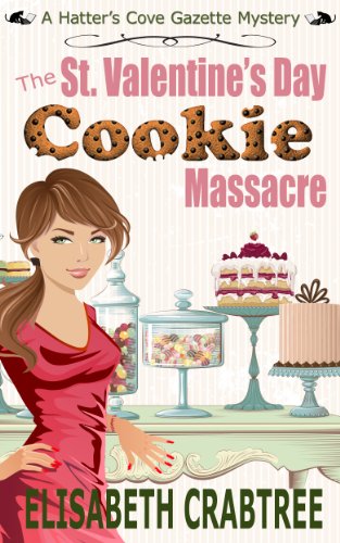 Cover for The St. Valentine's Day Cookie Massacre