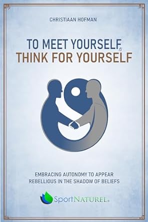 Cover for To Meet Yourself, Think for Yourself
