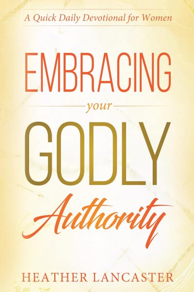Cover for Embracing Your Godly Authority