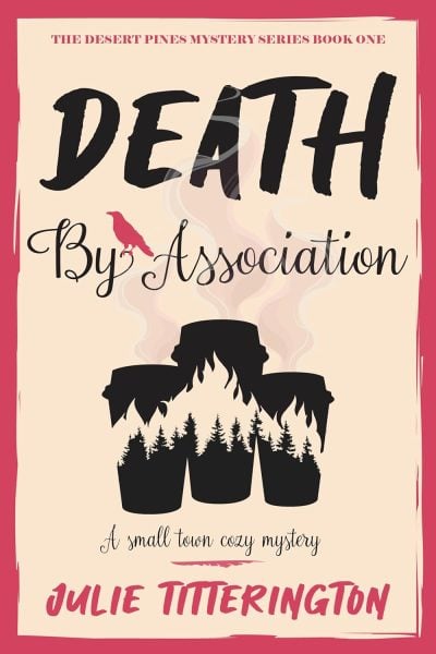Cover for Death by Association (The Desert Pines Mystery Series Book 1)