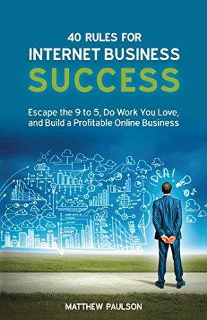 Cover for 40 Rules for Internet Business Success