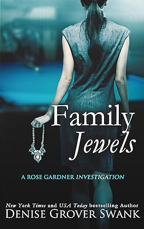 Cover for Family Jewels (Rose Gardner Investigations Book 1)