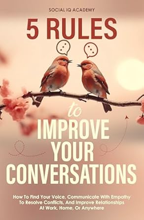 Cover for 5 Rules to Improve Your Conversations