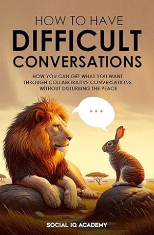 Cover for How To Have Difficult Conversations