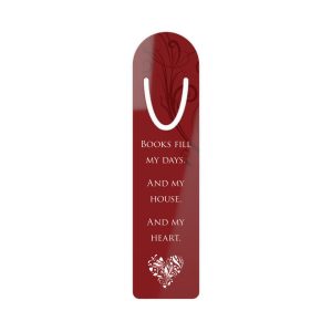 Books Fill My Days - Durable Metal Bookmark | Bookish Quote Bookmark