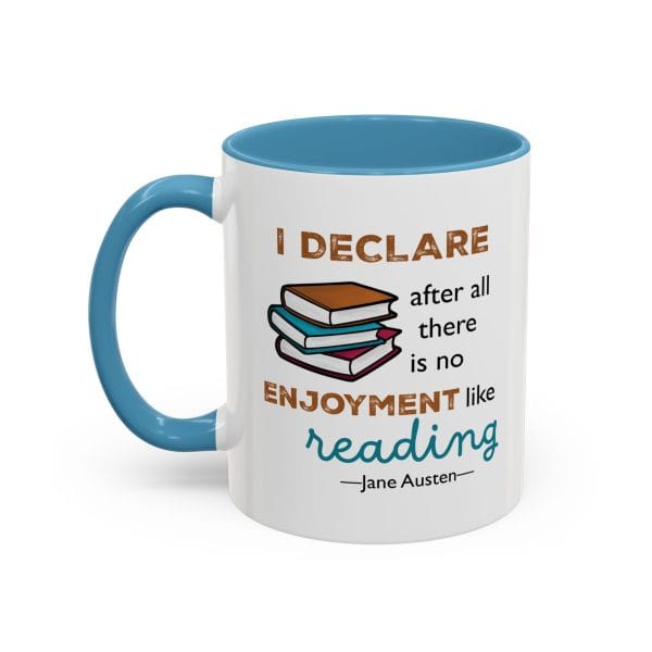 I Declare After All There Is No Enjoyment Like Reading | Jane Austen Quote Mug - Image 5
