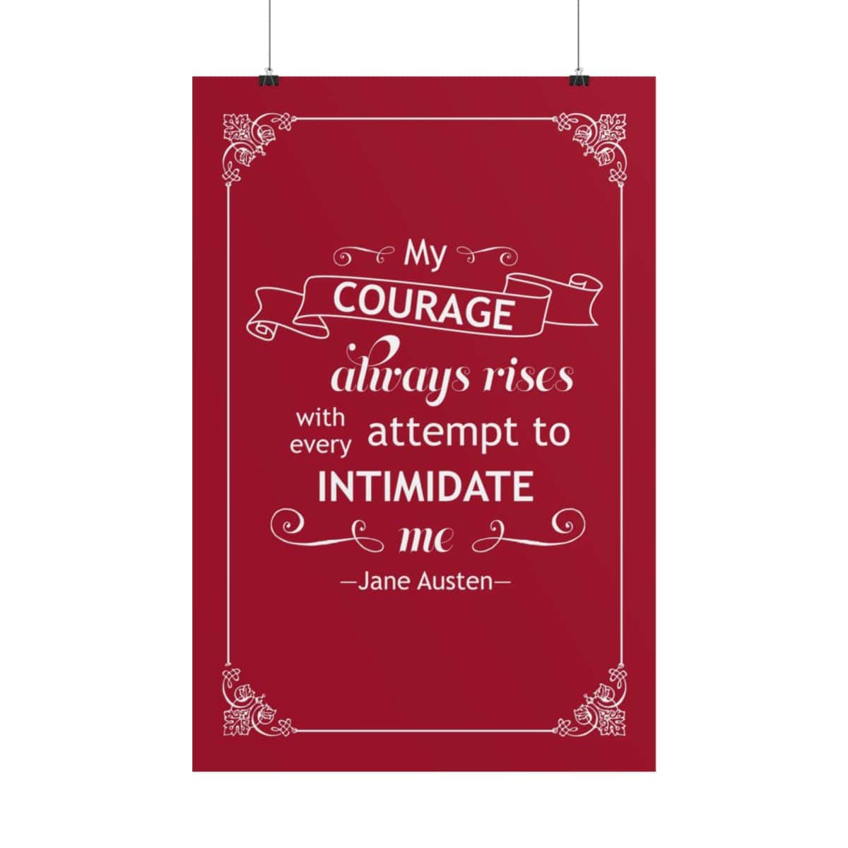 My Courage Always Rises - Pride and Prejudice Poster | Feminist Jane Austen Quote Wall Art for Book Lovers - Image 4