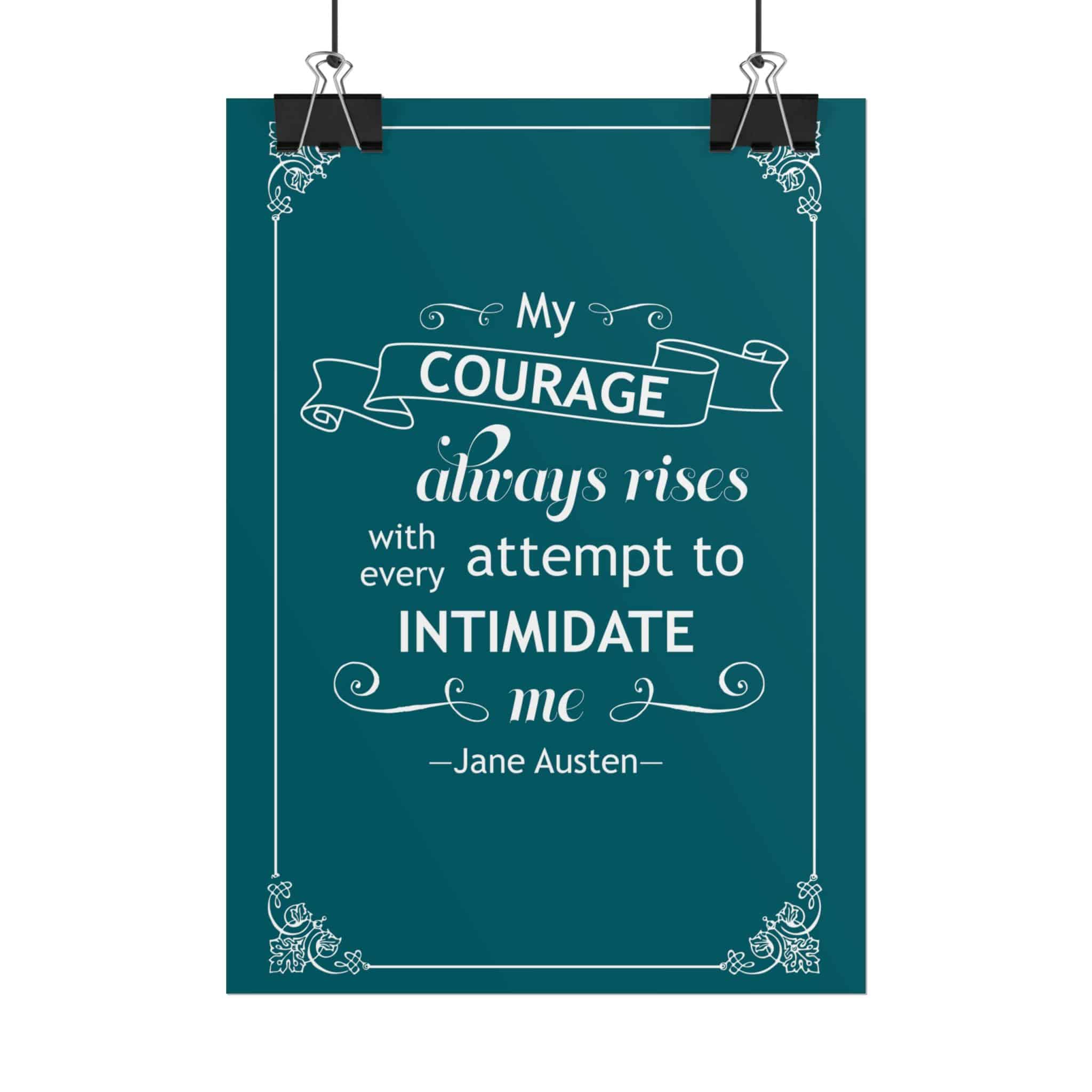 My Courage Always Rises – Pride and Prejudice Poster | Feminist Jane Austen  Quote Wall Art for Book Lovers – Book Cave, image size:2048x2048