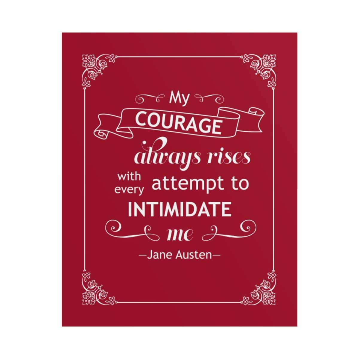 My Courage Always Rises - Pride and Prejudice Poster | Feminist Jane Austen Quote Wall Art for Book Lovers - Image 16