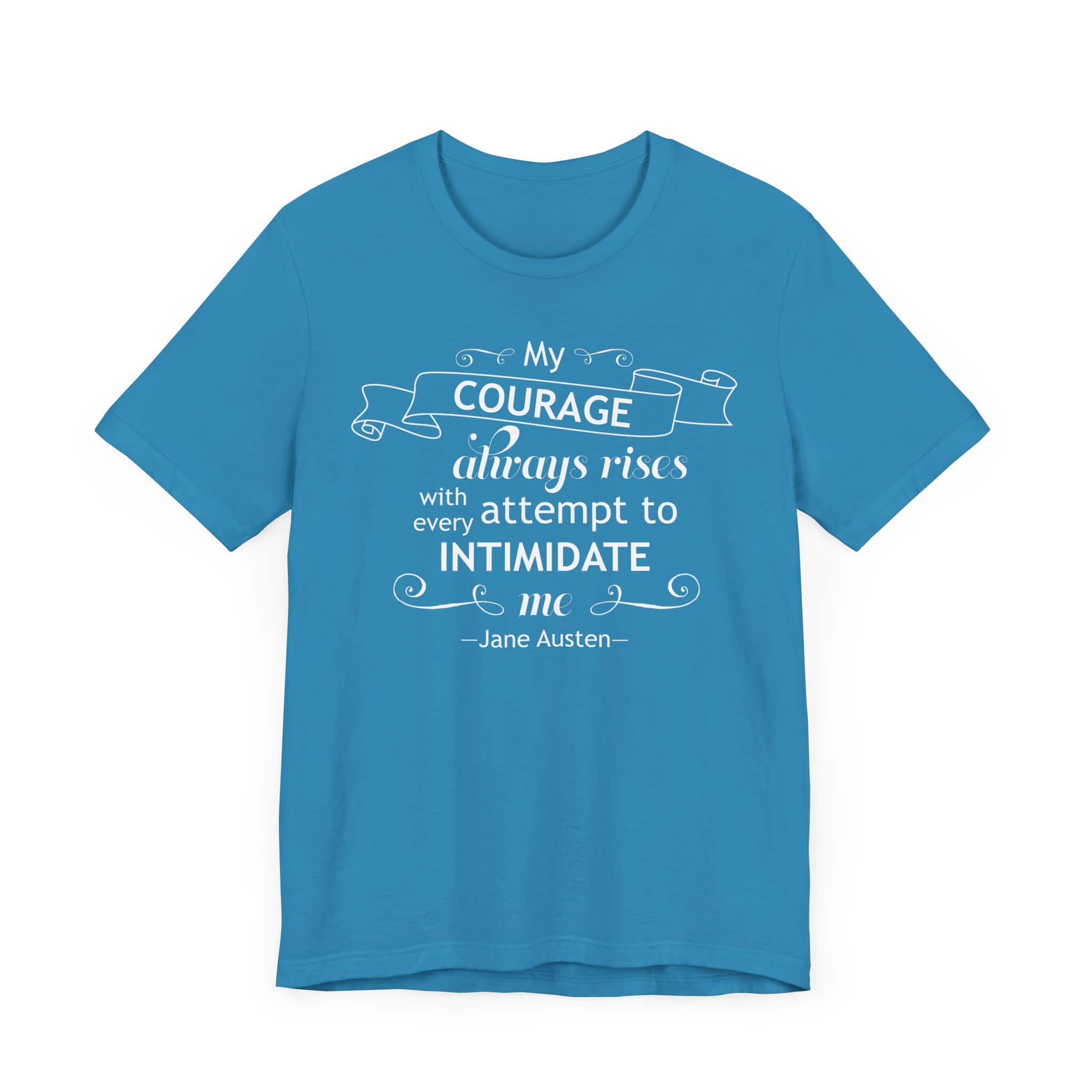My Courage Always Rises T-Shirt – Elizabeth Bennet Quote Shirt | Feminist Jane Austen Tee - Image 21