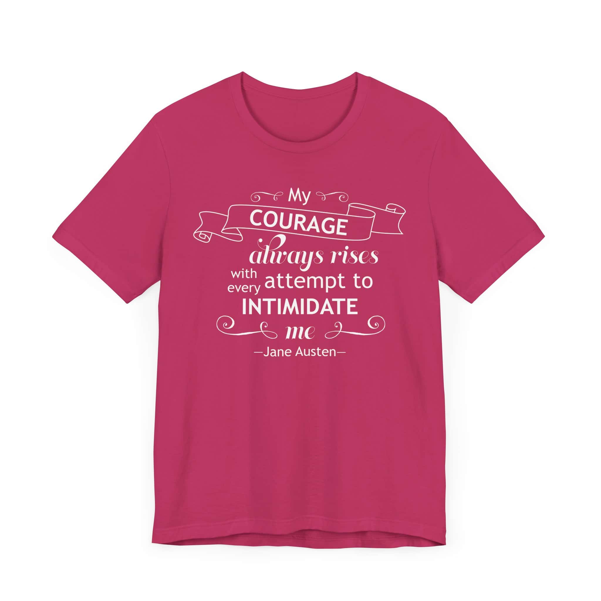My Courage Always Rises T-Shirt – Elizabeth Bennet Quote Shirt | Feminist Jane Austen Tee - Image 28