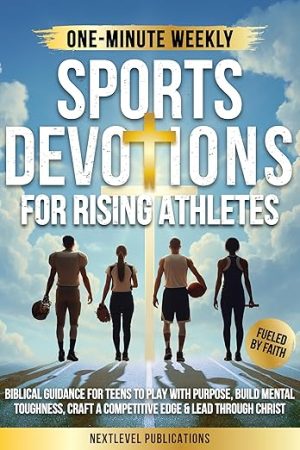Cover for One-Minute Weekly Sports Devotions for Rising Athletes
